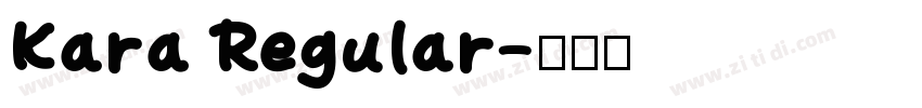 Kara Regular字体转换
